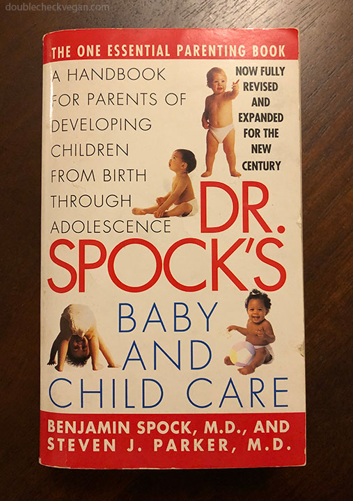 Dr Spock Vegan Baby and Child Care 7th Edition